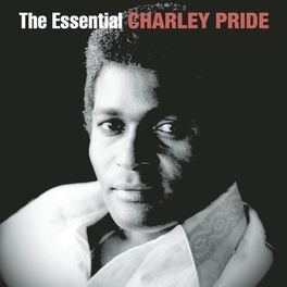Album cover of The Essential Charley Pride