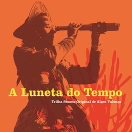 Album cover of A Luneta do Tempo - Trilha Sonora Original de Alceu Valença