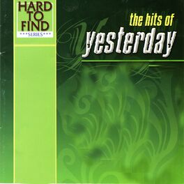 Album cover of Hard to Find Series: The Hits of Yesterday