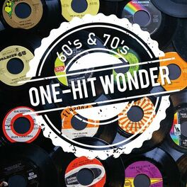 Album cover of One-Hit Wonder (60's & 70's)