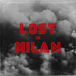 Album cover of Lost in Milan (feat. Dave the Creator, Niki & Mirk)