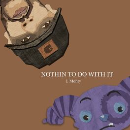 Album cover of Nothin to Do with It