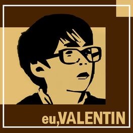Album cover of Eu, Valentin