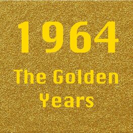 Album cover of 1964: The Golden Years