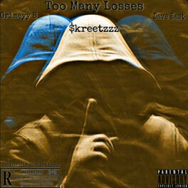 Album cover of Too Many Losses (feat. Dave East & $kreetzzz)
