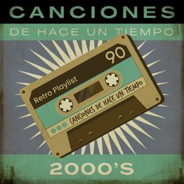 Album cover of Canciones De Hace Un Tiempo - 2000's
