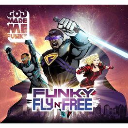 Album cover of Funky Fly 'n' Free