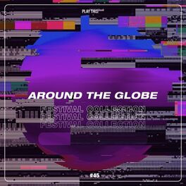 Album cover of Around the Globe: Festival Collection #45