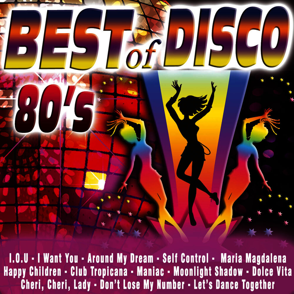 Слушать музыку диско 80 зарубежные. Disco 80s. Disco 80 обложка. Диско 80 зарубежные. Диско 80х лучшие хиты дискотек.