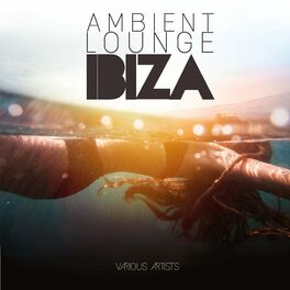 Album cover of Ambient Lounge IBIZA