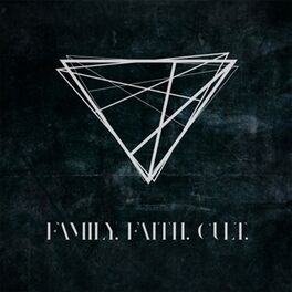 Album cover of Family. Faith. Cult.