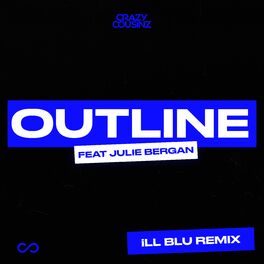 Album cover of Outline (feat. Julie Bergan) (iLL BLU Remix)