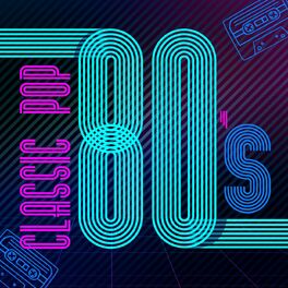 Album cover of Classic Pop 80's