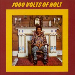 Album cover of 1000 Volts of Holt (Bonus Tracks Edition)