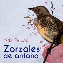 Album cover of Zorzales de Antaño / Ada Falcon