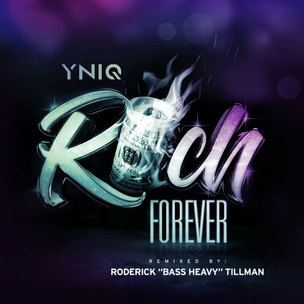 Рич форевер 2 speed. Рич Форевер. YNIQ. Rich Forever по гиднолайну. Forever Remix.