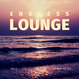 Album cover of Endless Lounge, Vol. 2
