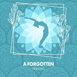 Album cover of A Forgotten Feeling