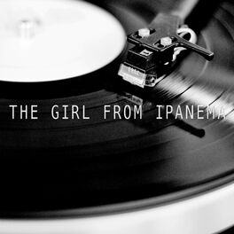 Album cover of The Girl From Ipanema (Originally Performed by Stan Getz, Joao Gilberto, Astrud Gilberto, Antonio Calos Jobim) [Instrumental]