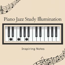 Album cover of Piano Jazz Study Illumination: Inspiring Notes