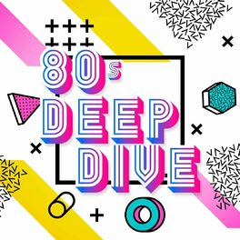 Album cover of 80s Deep Dive