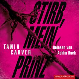 Album cover of Stirb, mein Prinz (Ein Marina-Esposito-Thriller 3)