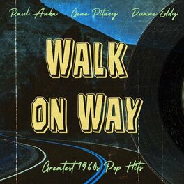 Album cover of Walk on Way (Greatest 1960s Pop Hits)