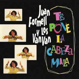 Album cover of Te pone la cabeza mala