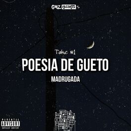 Album cover of Poesia de Gueto (Take #1): Madrugada