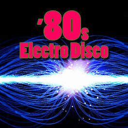 Album cover of 80s Electro Disco (Re-Recorded / Remastered Versions)