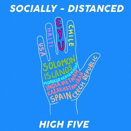 Album cover of Socially-Distanced High Five (feat. Jambo, Andrés Bauru, Frè Bonjan, Potorik Track, Mademoiselle, Stivo Simple Boy, Byzzo The Badd