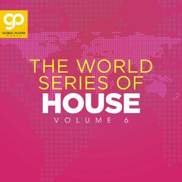 Album cover of The World Series of House, Vol. 6