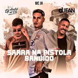 Album cover of Sarra na Pistola de Bandido