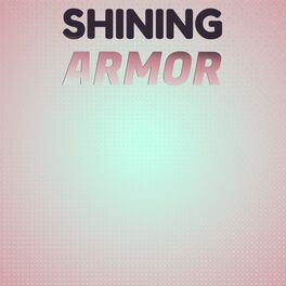Album cover of Shining Armor
