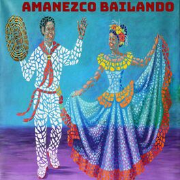 Album cover of Amanezco Bailando