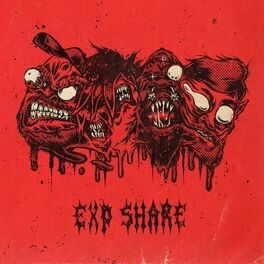 Album cover of EXP Share (feat. Rav, Kill Bill: The Rapper, Airospace, & Scuare)