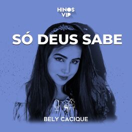 Album cover of Só Deus Sabe