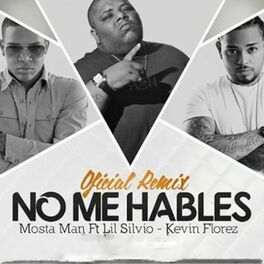 Album cover of No Me Hables (Oficial Remix)
