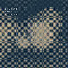 Album cover of Enlarge Your Monster - EP