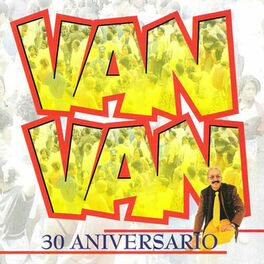 Album cover of Van Van 30 Aniversario. Vol. 2 (30 Year Anniversary)