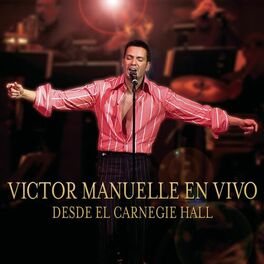 Album cover of Victor Manuelle Desde El Carnegie Hall