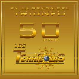 Album cover of Los Terricolas en la Senda del Triunfo (50 años)