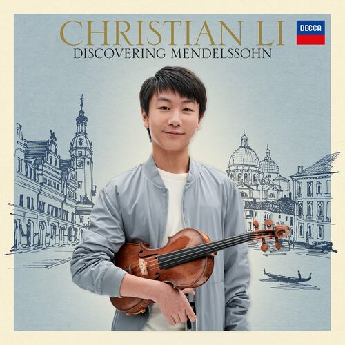 Christian Li - Discovering Mendelssohn: letras e músicas | Deezer