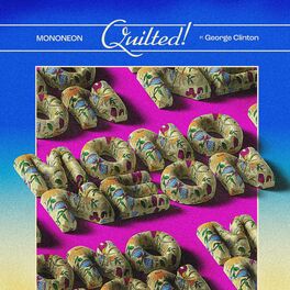 Album cover of Quilted! (feat. George Clinton)