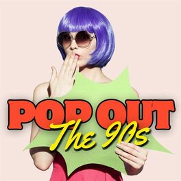 Album cover of Pop Out the 90s