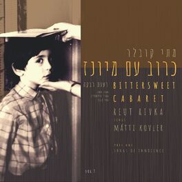 Album cover of Bittersweet Cabaret: Songs of Innocence, Vol. 1 (Special Edition)