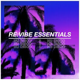 Album cover of Re:Vibe Essentials - Nu Disco, Vol. 8