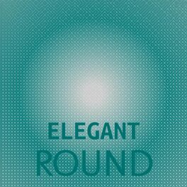 Album cover of Elegant Round