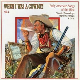 Album cover of When I Was A Cowboy, Vol. 2