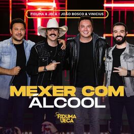 Album cover of Mexer Com Álcool (Ao Vivo)
